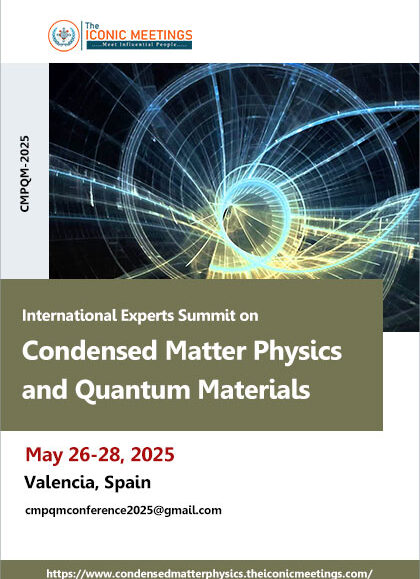 International-Experts-Summit-on-Condensed-Matter-Physics-and-Quantum-Materials-(CMPQM-2025)