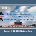 2024-2nd-International-Conference-on-Automation,-Control-and-Electronics-Engineering-(CACEE-2024)