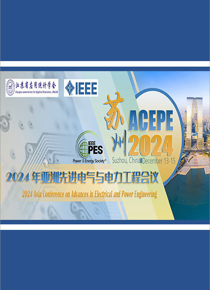 2024-Asia-Conference-on-Advances-in-Electrical-and-Power-Engineering-(ACEPE-2024)