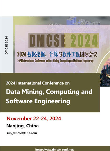 2024-International-Conference-on-Data-Mining,-Computing-and-Software-Engineering-(DMCSE-2024)