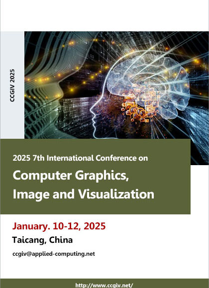 2025-7th-International-Conference-on-Computer-Graphics,-Image-and-Visualization-(CCGIV-2025)