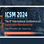 The-8th-International-Conference-on-Sustainable-Manufacturing-(ICSM-2024)