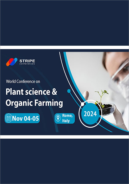 World-Conference-on-Plant-Science-and-Organic-Farming-(Plant-Science-2024)