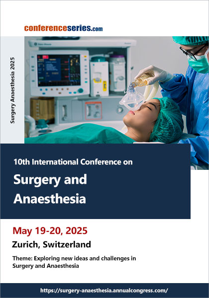 10th-International-Conference-on-Surgery-and-Anaesthesia-(Surgery-Anaesthesia-2025)