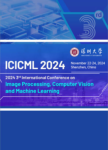 2024-3rd-International-Conference-on-Image-Processing,-Computer-Vision-and-Machine-Learning-(ICICML-2024)