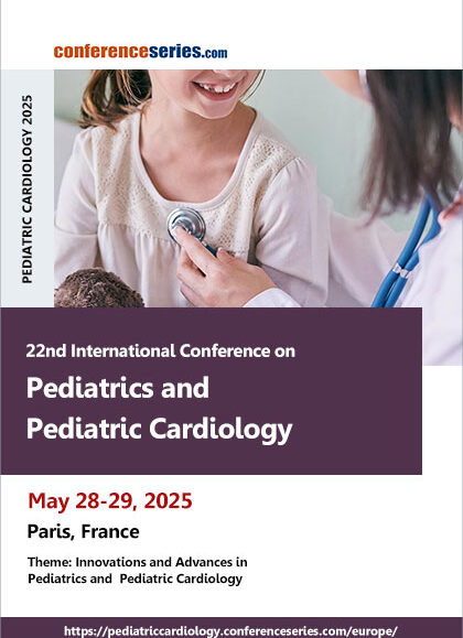 22nd International-Conference-on-Pediatrics-and-Pediatric-Cardiology-(PEDIATRIC-CARDIOLOGY-2025)