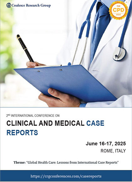 2nd-International-Conference-on-Clinical-and-Medical-Case-Reports-(Case-Reports-2025)