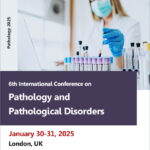 6th-International-Conference-on-Pathology-and-Pathological-Disorders-(Pathology-2025)