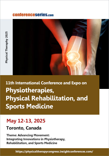 11th-International-Conference-and-Expo-on-Physiotherapies,-Physical-Rehabilitation,-and-Sports-Medicine-(Physical-Theraphy-2025)