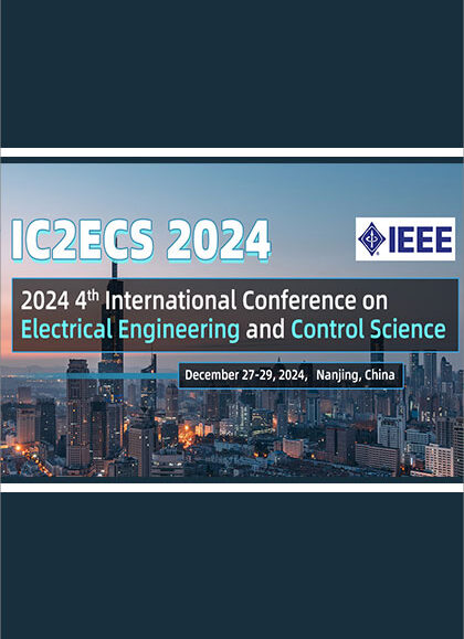 2024-4th-International-Conference-on-Electrical-Engineering-and-Control-Science-(IC2ECS-2024）