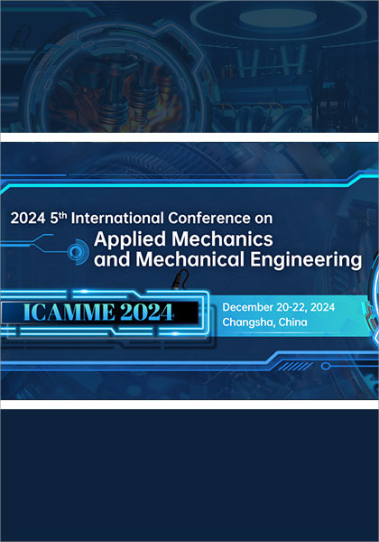 2024-5th-International-Conference-on-Applied-Mechanics-and-Mechanical-Engineering-(ICAMME-2024)