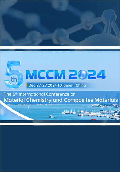 2024-5th-International-Conference-on-Material-Chemistry-and-Composite-Materials-(MCCM-2024)