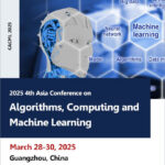 2025-4th-Asia-Conference-on-Algorithms,-Computing-and-Machine-Learning-(CACML-2025)