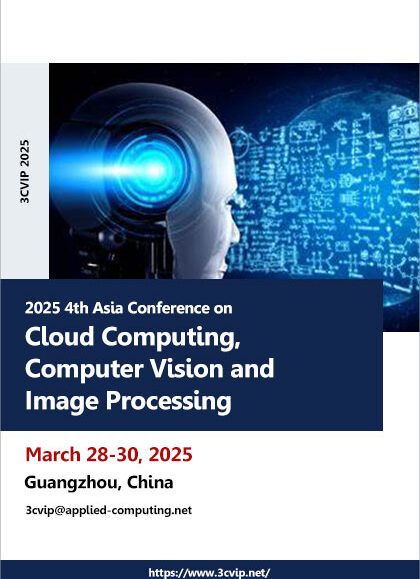 2025-4th-Asia-Conference-on-Cloud-Computing,-Computer-Vision-and-Image-Processing-(3CVIP-2025)