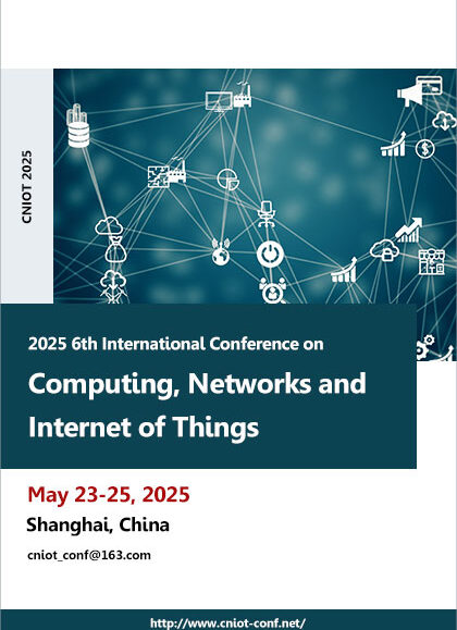 2025-6th-International-Conference-on-Computing,-Networks-and-Internet-of-Things-(CNIOT-2025)