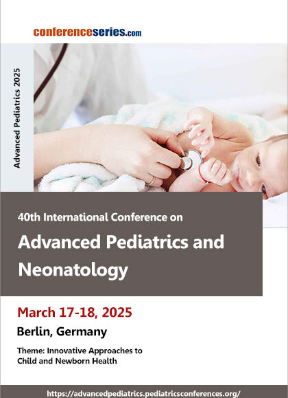 40th-International-Conference-on-Advanced-Pediatrics-and-Neonatology-(Advanced-Pediatrics-2025)