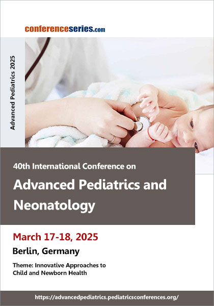 40th-International-Conference-on-Advanced-Pediatrics-and-Neonatology-(Advanced-Pediatrics-2025)