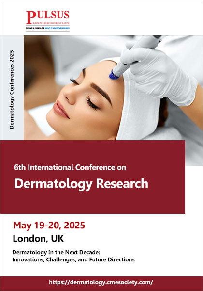 6th-International-Conference-on-Dermatology-Research-(Dermatology-Conferences-2025)