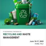 8th International-Conference-on Recycling and Waste-Management-(Recycling-2025)