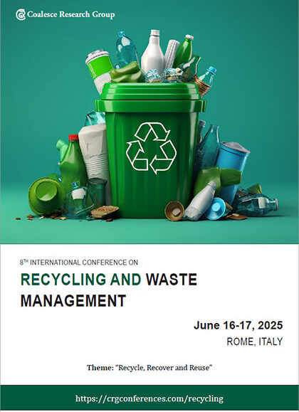 8th International-Conference-on Recycling and Waste-Management-(Recycling-2025)