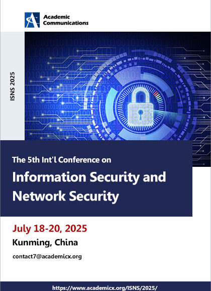 The-5th-Int'l-Conference-on-Information-Security-and-Network-Security-(ISNS-2025)