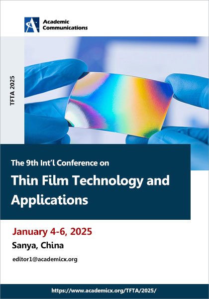 The-9th-Int’l-Conference-on-Thin-Film-Technology-and-Applications-(TFTA-2025)