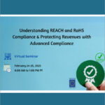 Understanding-REACH-and-RoHS-Compliance-&-Protecting-Revenues-with-Advanced-Compliance