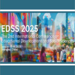 2025-2nd-International-Conference-on-Educational-Development-and-Social-Sciences-(EDSS-2025)