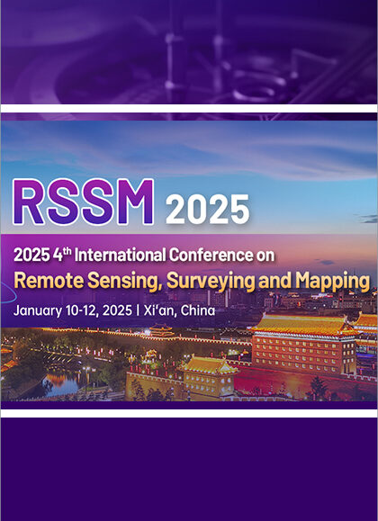 2025-4th-International-Conference-on-Remote-Sensing,-Surveying-and-Mapping-(RSSM-2025)