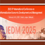 2025-5th-International-Conference-on-Informatization-Economic-Development-and-Management-(IEDM-2025)