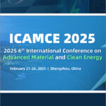 2025-6th-International-Conference-on-Advanced-Material-and-Clean-Energy-(ICAMCE-2025)