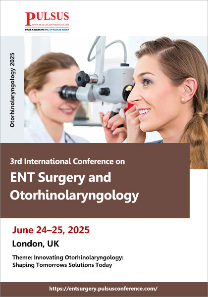  3rd-International-Conference-on ENT-Surgery and Otorhinolaryngology-2025