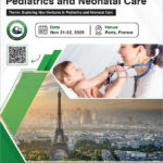 International Conference on Pediatrics and Neonatal Care (Pediatrics Congress 2025)