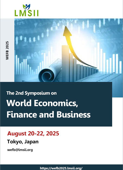 The-2nd-Symposium-on-World-Economics,-Finance-and-Business-(WEFB-2025)