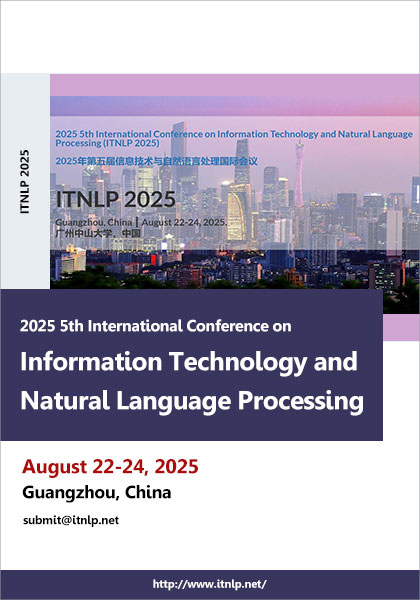 2025-5th-International-Conference-on-Information-Technology-and-Natural-Language-Processing-(ITNLP-2025)