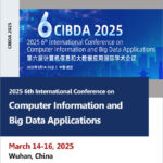 2025-6th International-Conference-on-Computer-Information-and-Big-Data-Applications-(CIBDA-2025)