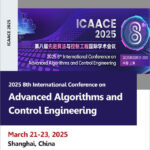 2025-8th-International-Conference-on-Advanced-Algorithms-and-Control-Engineering-(ICAACE-2025)