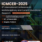 6th-International-Conference-on-Multidisciplinary-and-Current-Educational-Research-(ICMCER-2025)