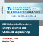 2025-10th-International-Symposium-on-Energy-Science-and-Chemical-Engineering-(ISESCE-2025)