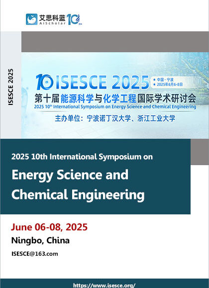 2025-10th-International-Symposium-on-Energy-Science-and-Chemical-Engineering-(ISESCE-2025)