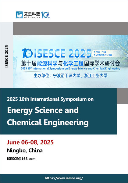 2025-10th-International-Symposium-on-Energy-Science-and-Chemical-Engineering-(ISESCE-2025)