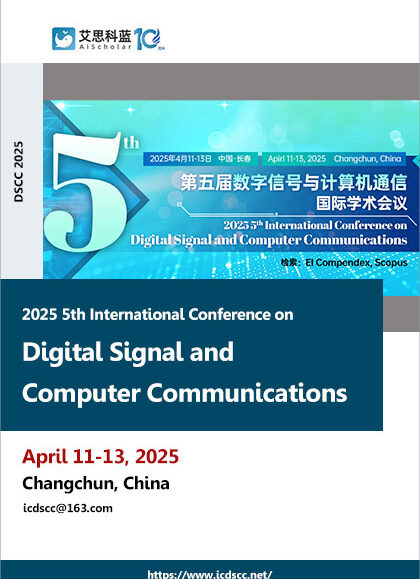 2025-5th-International-Conference-on-Digital-Signal-and-Computer-Communications-(DSCC-2025)