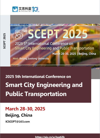 2025-5th-International-Conference-on-Smart-City-Engineering-and-Public-Transportation-(SCEPT-2025)