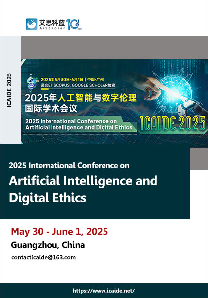 2025-International-Conference-on-Artificial-Intelligence-and-Digital-Ethics-(ICAIDE-2025)