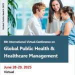 6th-International-Virtual-Conference-on-Global-Public-Health-&-Healthcare-Management-(Global-Public-Health-2025)