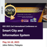 IEEE-2025-2nd-International-Conference-on-Smart-City-and-Information-System-(ICSCIS-2025)