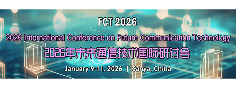 2026-International-Conference-on-Future-Communication-Technology-(FCT-2026)