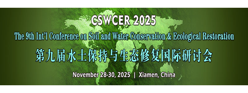 The-9th-Int’l-Conference-on-Soil-and-Water-Conservation-&-Ecological-Restoration-(CSWCER-2025)