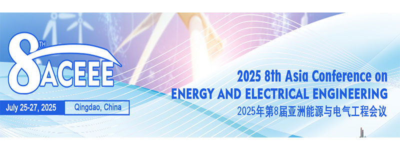 2025-8th-Asia-Conference-on-Energy-and-Electrical-Engineering-(ACEEE-2025)