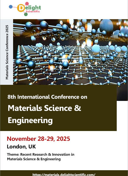 8th-International-Conference-on-Materials-Science-&-Engineering-(Materials-Science-Conference-2025)